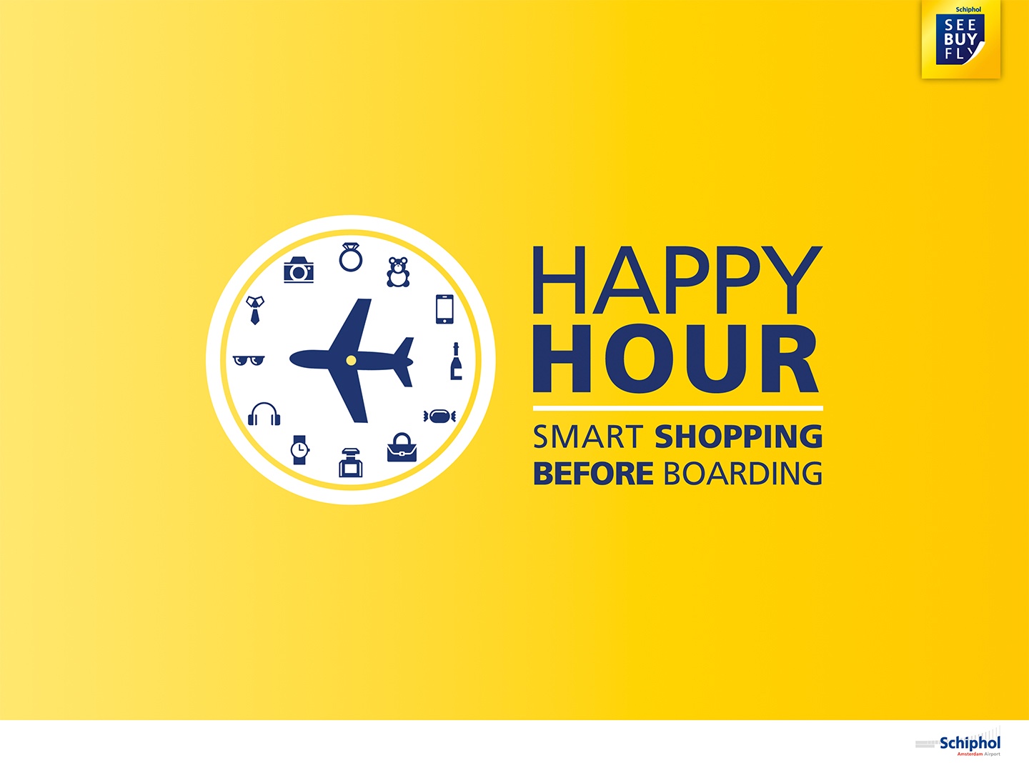 Schiphol SeeBuyFly Happy Hour
